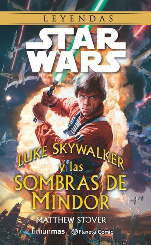 Libro Star Wars Luke Skywalker Y Las Sombras De Mindor (n...