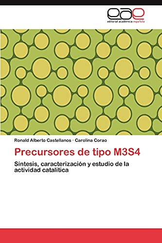 Precursores De Tipo M3s4: Síntesis, Caracterización Y Estudi
