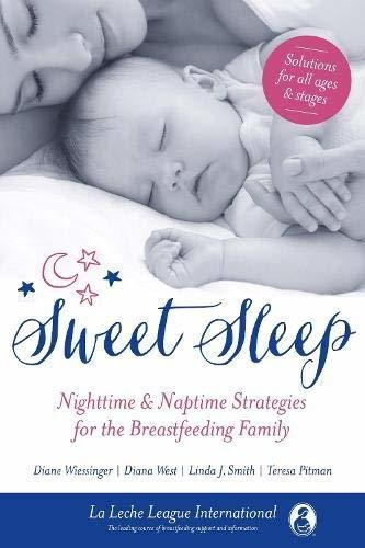 Book : Sweet Sleep Nighttime And Naptime Strategies For The