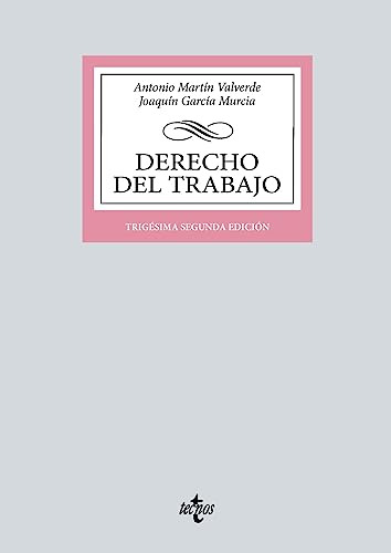 Derecho Del Trabajo - Martin Antonio Garcia Joaquin