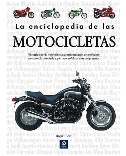 La Enciclopedia De Las Motocicletas / Roger Hicks