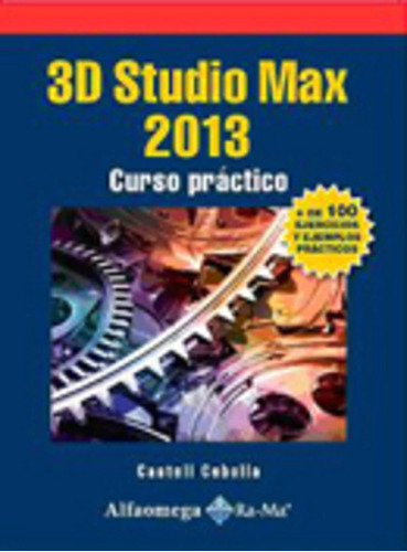 Libro 3d Studio Max 2013 Curso Practico