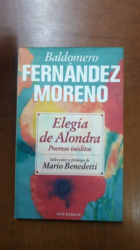 Elegia De Alondra- Baldomero Fernandez Moreno-lib.merlin