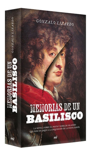 Memorias De Un Basilisco / Gonzalo Lizardo / Martínez Roca