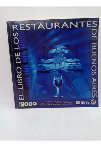 El Libro De Los Restaurantes De Buenos Aires - Usado 