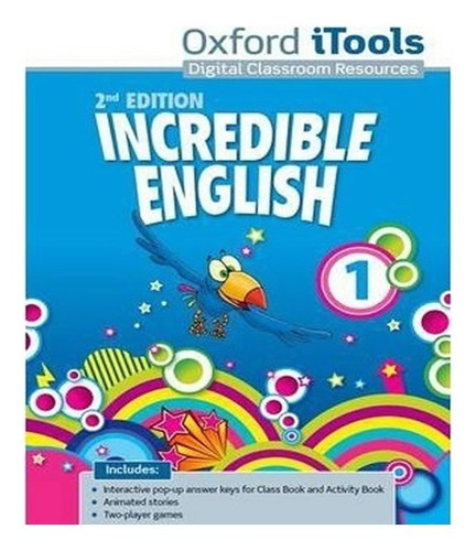 Incredible English 1   Itools   02 Ed, De Vários Autores. Editora Oxford, Capa Mole Em Inglês