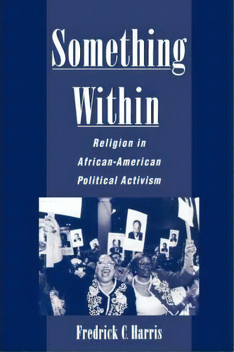 Something Within, De Frederick Harris. Editorial Oxford University Press Inc, Tapa Blanda En Inglés
