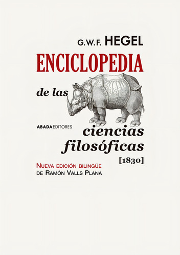 Enciclopedia De Las Ciencias Filosoficas 1830 - Hegel,g W F