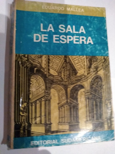 La Sala De Espera De Mallea