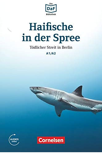 Haifische In Der Spree: Tödlicher Streit In Berlin Lektüre M