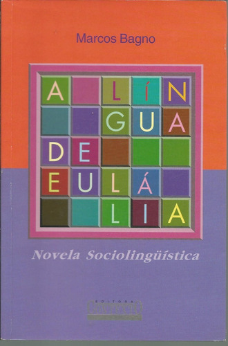 Livro A Língua De Eulália, Marcos Bagno