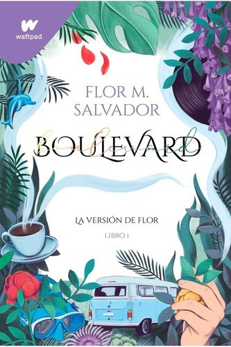 Boulevard. Edición Ilustrada Por Mmivens / Boulevard. Illust