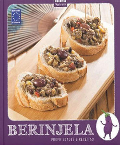 Coleção Turma Dos Vegetais: Berinjela, De A Europa. Editora Europa, Capa Mole Em Português