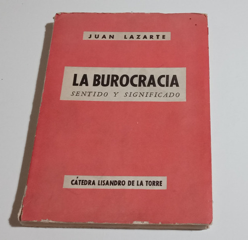 La Burocracia Sentido Y Significado