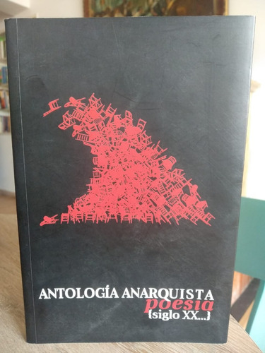 Libro Antología Anarquista Poesía Siglo Xx