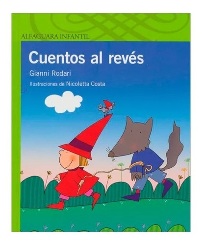 Cuentos Al Revés - Alfaguara  - Lanus Lomas