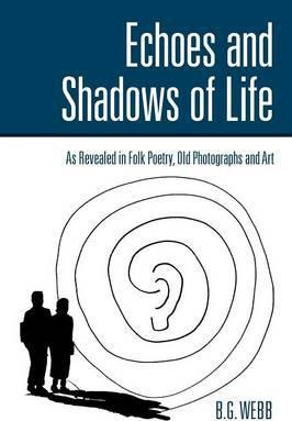 Libro Echoes And Shadows Of Life : As Revealed In Folk Po...