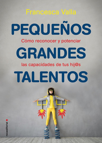 Pequeãâ±os Grandes Talentos, De Valla, Francesca. Roca Editorial, Tapa Blanda En Español