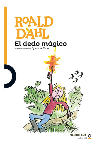 El Dedo Magico - Dahl Roald