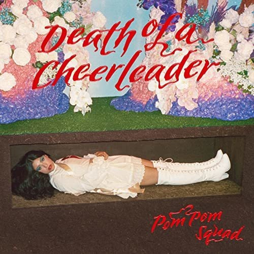 Cd Death Of A Cheerleader - Pom Pom Squad