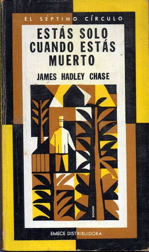 Estás Solo Cuando Estás Muerto   James Hadley Chase   (1974)