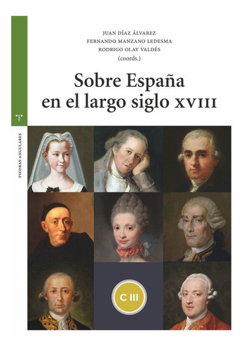 Sobre Espaãâa En El Largo Siglo Xviii, De Díaz Álvarez, Juan. Editorial Ediciones Trea, S.l., Tapa Blanda En Español