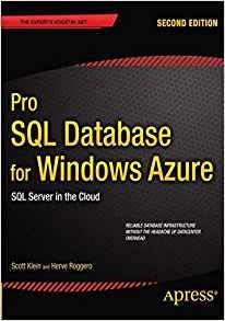 Pro Sql Database For Windows Azure Sql Server In The Cloud