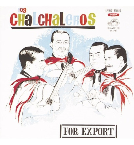 Los Chalchaleros For Export Cd Son
