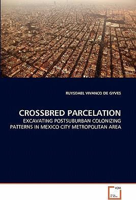 Libro Crossbred Parcelation - Ruysdael Vivanco De Gyves