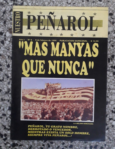 Nuestro Peñarol N°6 9 Febrero 1994 Mas Manyas Que Nunca 28p
