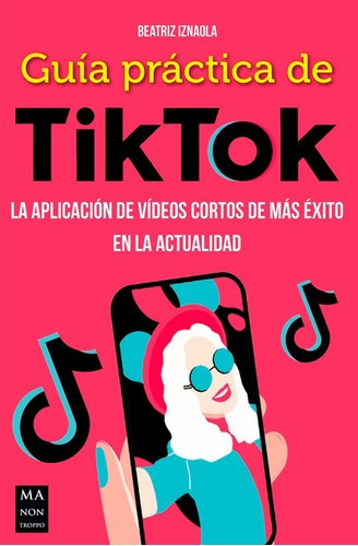 Guia Practica De Tiktok