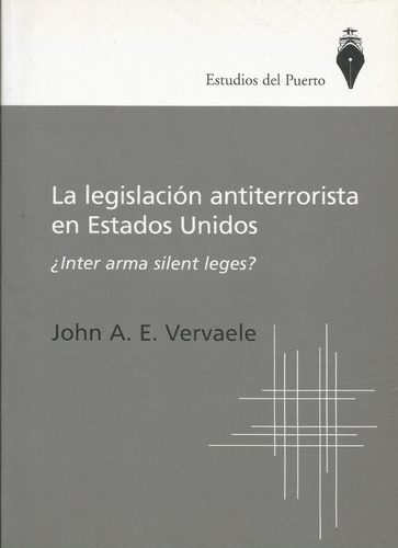 La Legislación Antiterrorista En Estados Unidos Vervaele