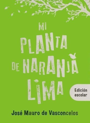 Libro: Mi Planta De Naranja Lima - José Mauro De Vasconcelos