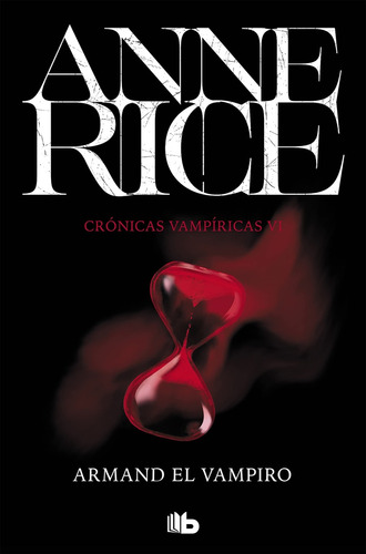  Armand El Vampiro (cronicas Vampiricas 6).. - Anne Rice