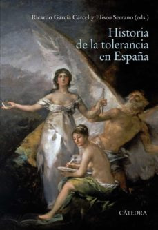 Historia De La Tolerancia En Espana