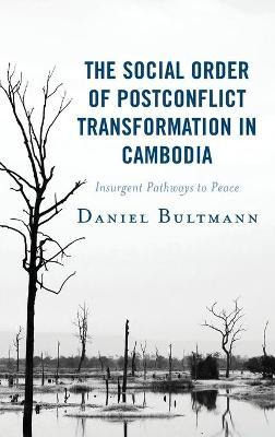 Libro The Social Order Of Postconflict Transformation In ...