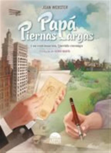 Papa Piernas Largas Querido Enemigo - Jean Webster