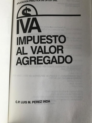 Aplicación Práctica De La Ley Del Impuesto Al Valor Agregado