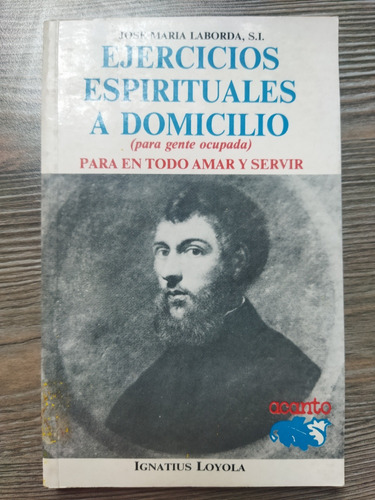 Ejercicios Espirituales A Domicilio. José María Laborda