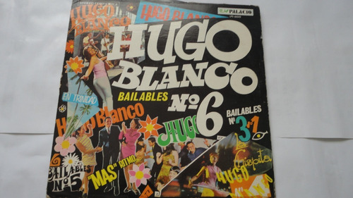 Vinilo-hugo Blanco--- Bailables N 6 Edicion Venezuela    Ljp