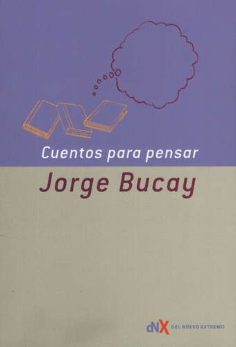 Cuentos Para Pensar - Jorge Bucay