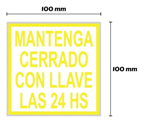 Cartel Vinilo Mantenga Cerrado Con Llave 24 Hs Calco Autoad