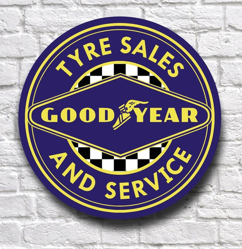 Placa Redonda Mdf Goodyear Tyre Sales Decoração Garagem