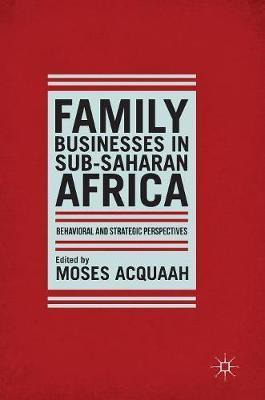 Libro Family Businesses In Sub-saharan Africa - Moses Acq...