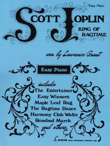 Scott Joplin Rey De Ragtime Para Piano Facil