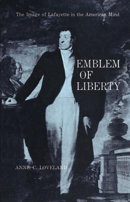 Libro Emblem Of Liberty: The Image Of Lafayette In The Am...