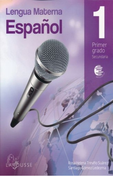Lengua Materna Espanol 1 Grado Larousse Libro Comunicacion Mercado Libre