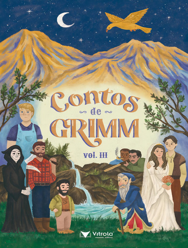 Contos De Grimm - Volume 3: Contos De Grimm - Volume 3, De Irmãos Grimm. Editora Vitrola, Capa Mole, Edição 1 Em Português, 2022