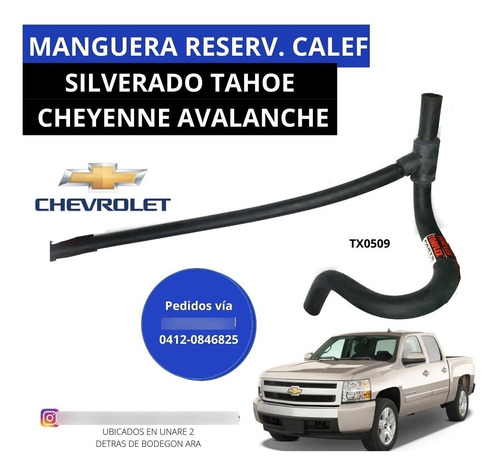 Manguera Calefacción Silverado Tahoe Avalanche Tx0509