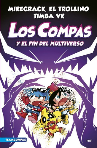 Los Compas Y El Fin Del Multiverso - Libro Original Español